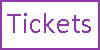 tickets